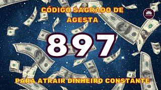 897 Código Sagrado de Agesta para Atrair Dinheiro Constante. Curtas Club Poderosamente