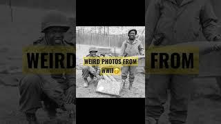 Weird photos from WWII #history #war #ww2