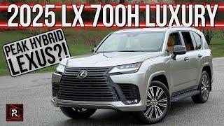 The 2025 Lexus LX 700h Is An Indestructible Ultra Luxurious Flagship SUV With Hybrid Power