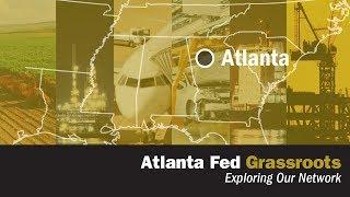 Atlanta Fed Goes to the Grassroots: Staying Connected