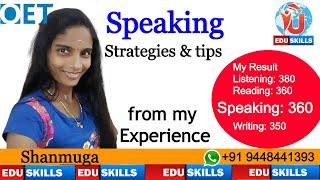 Edu Skills OET: OET Speaking:  Strategies & tips: By Shanmuga: 29 -8- 2023: OET made easy