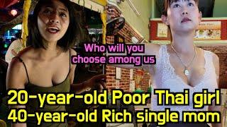 20-Year-Old Poor but Stunning Thai Girl VS 40-Year-Old Rich Single Mom