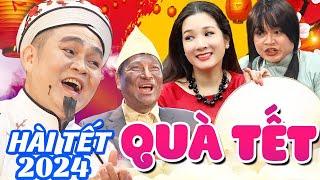 HÀI TẾT 2024 | QUÀ TẾT - XUÂN HINH, THANH THANH HIỀN, QUỐC ANH, XUÂN NGHĨA | TIỂU PHẨM HÀI TẾT 2024