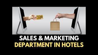 Sales and Marketing Department in 5-Star Hotel