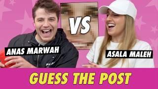 Asala Maleh vs. Anas Marwah - Guess The Post