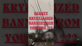 Beauty Krystalized is banned from her youtube channel?? Where's her channel and why?? What happened?