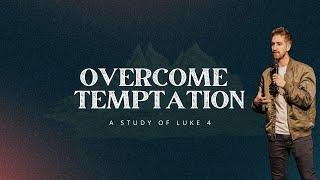 How To Overcome Temptation | Josh McAvoy