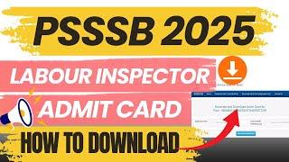 psssb labour inspector admit card | psssb labour inspector admit card update | mahir academy