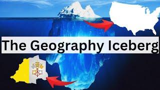 The Geography Iceberg.