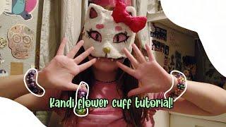 Kandi Flower Cuff Tutorial! ll #kandi #melanie #melaniemartinez  #scene ll LittleBrainBigDumby