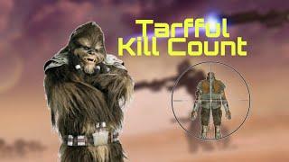 Tarfful kill count