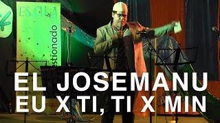  El Josemanu - Eu x Ti