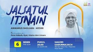  LIVE Jalsatul Itsnain Anwarus Sholihin Kediri 6 Me 2024 Di Masjid Daunajach Badar Kidul - Kediri