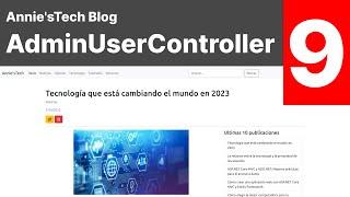Annie'sTech Blog 9 || Implementación del Controlador de Administración de Usuarios [2023]