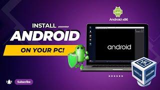 How to Run Android x86 on Windows 11 Using VirtualBox | Complete Installation