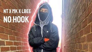 NT x MK x Lbee - No Hook (Official Audio) Prod. Drilex