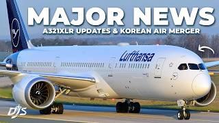 Major Lufthansa News, A321XLR Updates & Korean Air Merger