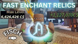 HOW TO GET QUICK AND EASY ENCHANT RELICS | FISCH