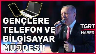 Erdoğan’dan Üniversite Öğrencilerine Telefon ve Bilgisayar Müjdesi: Vergi Alınmayacak – TGRT Haber