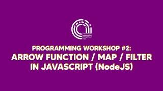 Arrow function, map and filter in JavaScript | BCC-IEC online programming workshop #2