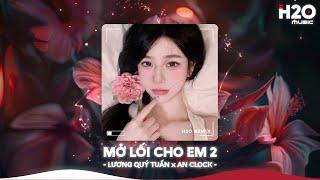 Mở Lối Cho Em 2 Remix, Từ Lúc Em Rời Anh Đã Cắn Chặt Lên Đôi MôiNhạc Remix Triệu View TikTok 2025