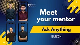 Ask Anything - Meet Your Mentor