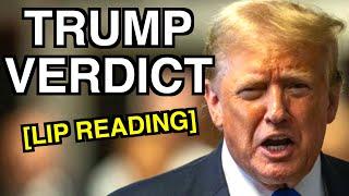 Donald Trump Verdict Speech (Lip Reading)