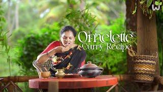 Spicy Omelette Curry For Lunch |  Egg Omelette Recipe | Tasty Village food | Traditional Life.