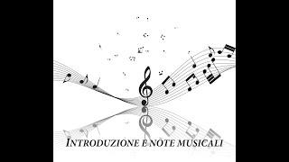 Armonia musicale - Lezione 1 - INTRODUZIONE E NOTE