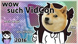 Vidcon fun times wow so fun excitement 10/10 would vidcon again