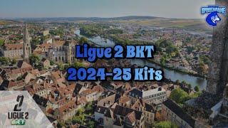 2024-25 Ligue 2 BKT Kits