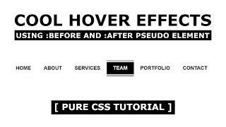 Cool CSS Menu Hover Effects - Using :before and :after pseudo element - Pure CSS Tutorial