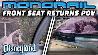 Front Seat Returns to Disneyland Monorail POV Ride