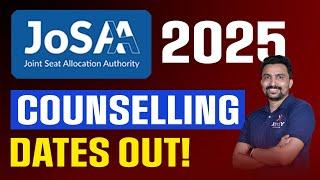 JoSAA 2025 Counselling Dates Out! IIT, NIT+ Admission Details | #josaacounseling #josaa_cutoff