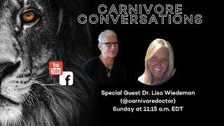 Carnivore Conversations Episode 30 - Dr. Lisa Wiedeman