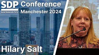 Deputy Leader Hilary Salt's speech to the SDP 2024 Manchester Conference