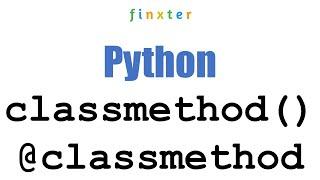 Python classmethod() | A Helpful Guide