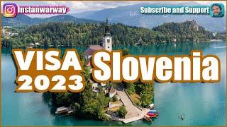 Slovenia Visa 2023 IN DETAILS