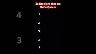 Zodiac signs that are Mafia Queens