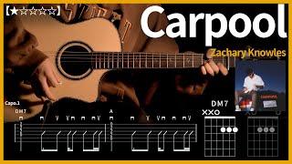 345.Zachary Knowles - carpool guitar  【】 | Guitar tutorial | (TAB+Chords)