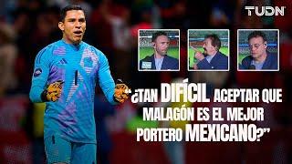 Faitelson vs Layún  ¿Hay duda que Malagón debe ser el TITULAR en Selección Mexicana? | TUDN