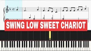 Swing Low Sweet Chariot - Piano Lesson Slow BEGINNER