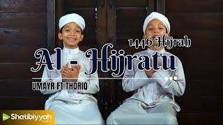 AL-HIJRATU - UMAYR FT THORIQ