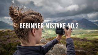 The 2nd Biggest Beginner Photography Mistake