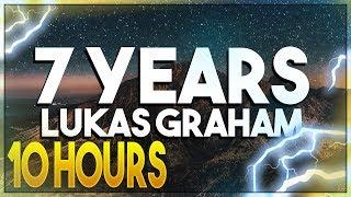 Lukas Graham - 7 Years [10 Hours]