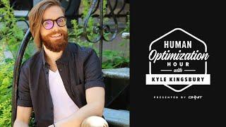 #52 Nick Pineault | Human Optimization Hour w/Kyle Kingsbury