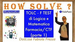 Tolc-F facoltà di Farmacia/Tecnologie Farmaceutiche (CTF) Test di Logica e Matematica accesso Unive