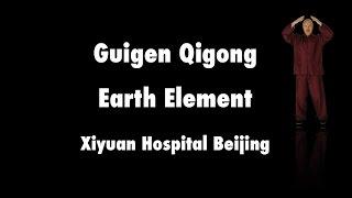 Guigen Earth Element Qigong - Xiyuan Hospital Beijing Simon Blow Qigong