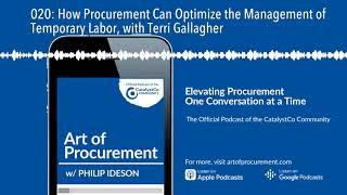 020: How Procurement Can Optimize the Management of Temporary Labor, with Terri Gallagher