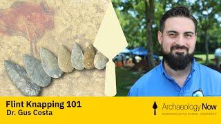 Tiny Lectures: Flint Knapping 101 | Dr. Gus Costa